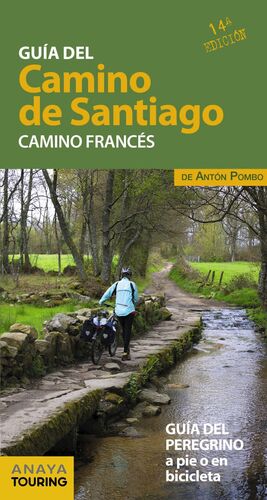 GUÍA DEL CAMINO DE SANTIAGO. CAMINO FRANCES