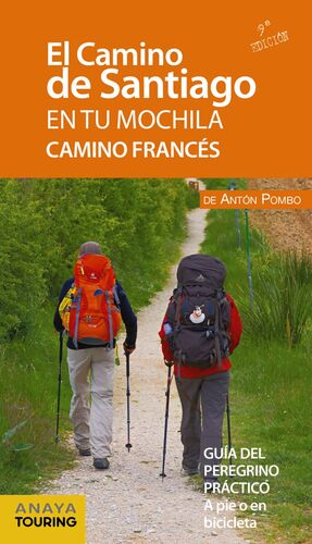 EL CAMINO DE SANTIAGO EN TU MOCHILA. CAMINO FRANCES