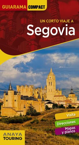 UN CORTO VIAJE A SEGOVIA