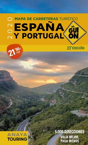 MAPA DE CARRETERA ESPAÑA Y PORTUGAL. EL GUIÓN 1:340.000 (2020)