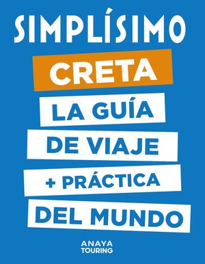 CRETA. LA GUIA DE VIAJE + PRACTICA DEL MUNDO