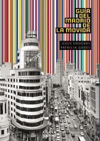 GUÍA DEL MADRID DE LA MOVIDA