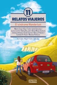 SINDROME WANDERLUST, EL. 11 RELATOS VIAJEROS