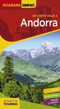 ANDORRA. UN CORTO VIAJE