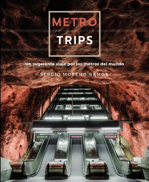 METRO TRIPS SUGERENTE VIAJE METROS DEL MUNDO