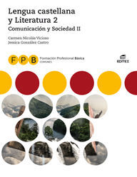 LENGUA CASTELLANA Y LITERATURA 2 FPB COMUNICACIÓN Y SOCIEDAD II -