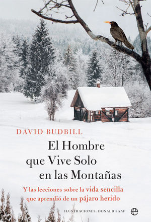 EL HOMBRE QUE VIVE SOLO EN LA MONTAÑA