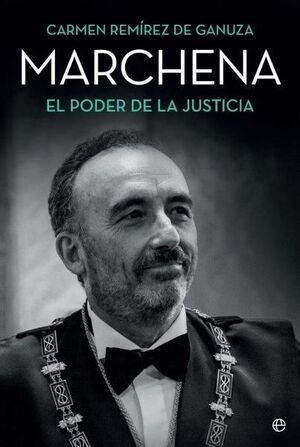 MARCHENA EL PODER DE LA JUSTICIA