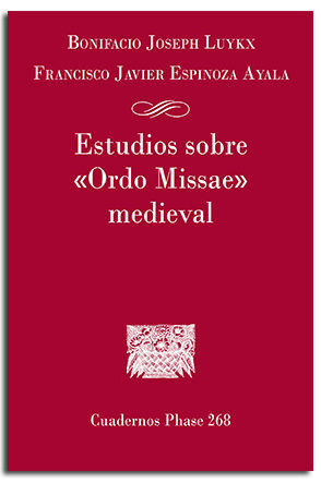 ESTUDIOS SOBRE 'ORDO MISSAE' MEDIEVAL