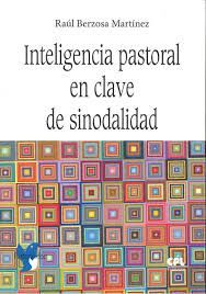 INTELIGENCIA PASTORAL EN CLAVE DE SINODALIDAD
