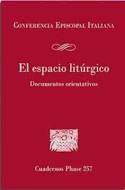 ESPACIO LITÚRGICO, EL