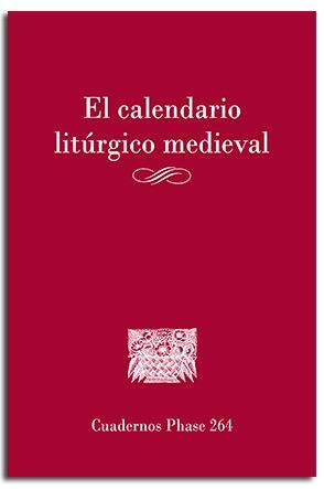 EL CALENDARIO LITURGICO MEDIEVAL