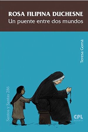 ROSA FILIPINA DUCHESNE