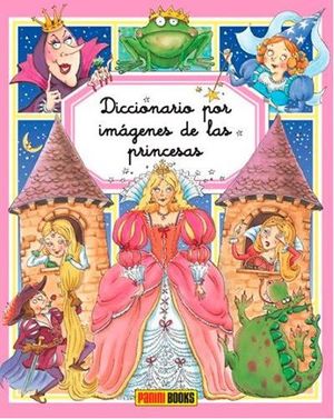 DICCIONARIO POR IMAGENES DE LAS PRINCESAS- NUEVO