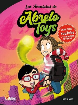 LAS AVENTURAS DE ABRELO TOYS
