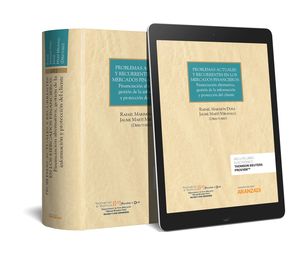 PROBLEMAS ACTUALES Y RECURRENTES EN LOS MERCADOS FINANCIEROS: FINANCIACIÓN ALTER