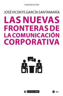 LAS NUEVAS FRONTERAS DE LA COMUNICACIÓN CORPORATIVA