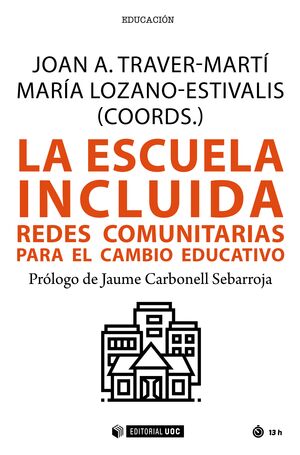 LA ESCUELA INCLUIDA.REDES COMUNITARIAS PARA EL CAMBIO