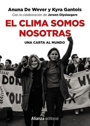 EL CLIMA SOMOS NOSOTRAS. UNA CARTA AL MUNDO