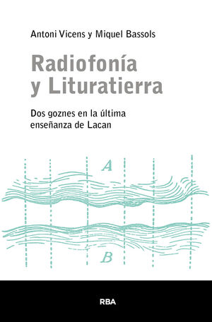 RADIOFONÍA Y LITURATIERRA (LACAN)