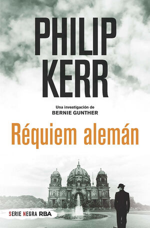 RÉQUIEM ALEMÁN (BERNIE GUNTHER, 3)