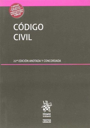 CÓDIGO CIVIL 22ª EDICIÓN 2018 ANOTADA Y CONCORDADA