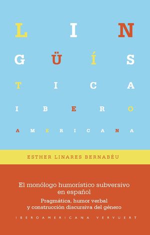 EL MONÓLOGO HUMORÍSTICO SUBVERSIVO EN ESPAÑOL