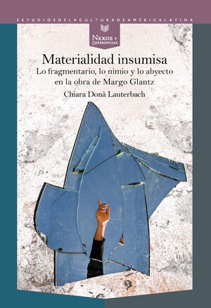 MATERIALIDAD INSUMISA