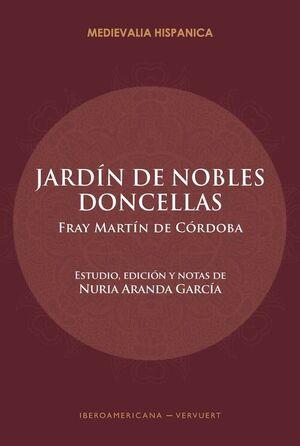JARDÍN DE NOBLES DONCELLAS