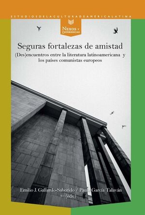 SEGURAS FORTALEZAS DE AMISTAD