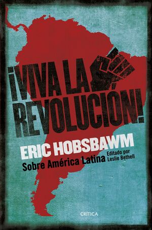 ¡VIVA LA REVOLUCIÓN! : SOBRE AMERICA LATINA