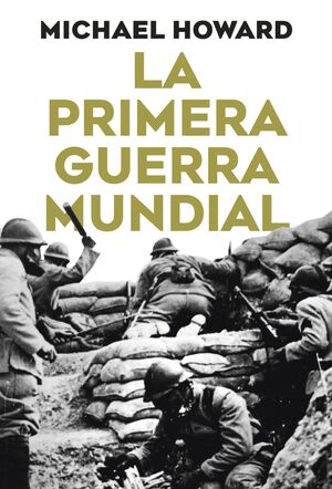 PRIMERA GUERRA MUNDIAL, LA