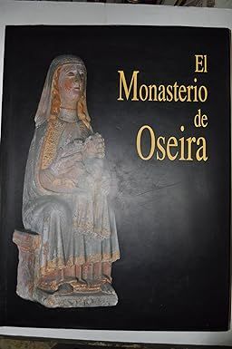 EL MONASTERIO DE OSEIRA