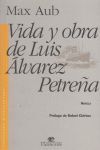 VIDA Y OBRA DE LUIS ALVAREZ PERTREÑA