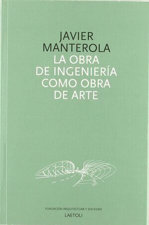 LA OBRA DE INGENIERÍA COMO OBRA DE ARTE