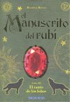 EL MANUSCRITO DE RUBI. LIBRO III. EL CANTO DE LOS LOBOS