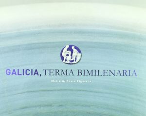 GALICIA TERMA BIMILENARIA