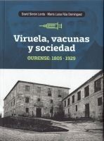 VIRUELA, VACUNAS Y SOCIEDAD. 1805-1929