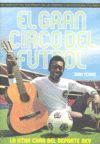 EL GRAN CIRCO DEL FÚTBOL