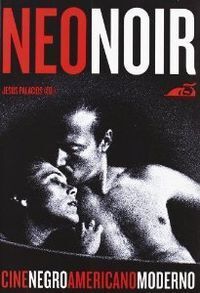 NEONOIR CINE NEGRO AMERICANO MODERNO