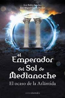 EMPERADOR DEL SOL DE MEDIANOCHE : EL OCASO DE LA ATLANTIDA