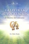 LEY DE LA AUTOCREACION. SECRETOS DEL UNIVERSO