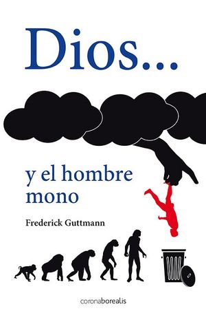 DIOS Y EL HOMBRE MONO