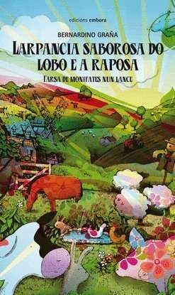 LARPANCIA SABOROSA DO LOBO E A RAPOSA (TEATRO NENOS)