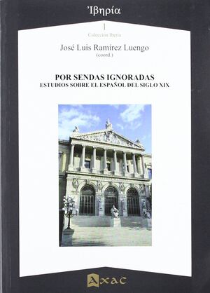 POR SENDAS IGNORADAS