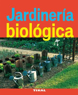 JARDINERÍA BIOLÓGICA