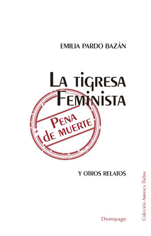 TIGRESA FEMINISTA, LA. PENA DE MUERTE