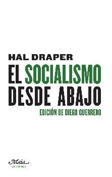 SOCIALISMO DESDE ABAJO, EL