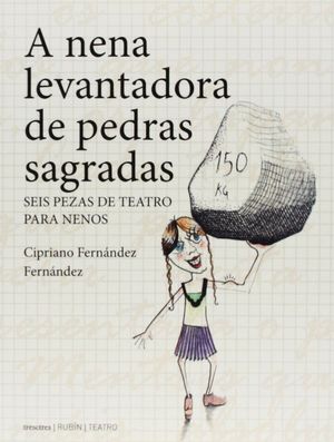 NENA LEVANTADORA DE PEDRAS SAGRADAS, A