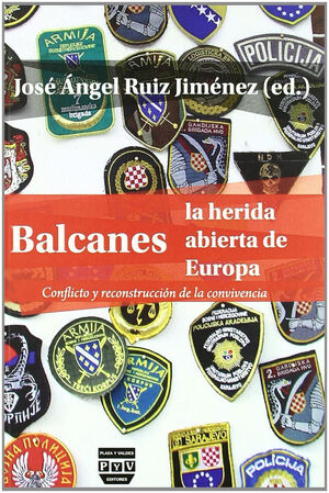 BALCANES, LA HERIDA ABIERTA DE EUROPA